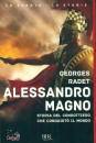 Radet Georges, Alessandro magno