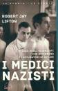 Lifton Robert Jay, I medici nazisti