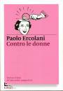 Ercolani Paolo, Contro le donne