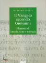 GRILLI MASSIMO, Il vangelo secondo Giovanni