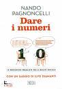 PAGNONCELLI NANDO, Dare i numeri