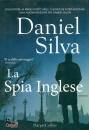 SILVA DANIEL, La spia inglese