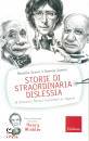 GRENCI ZANONI, Storie di straordinaria dislessia