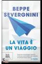 Severgnini Beppe, La vita  un viaggio