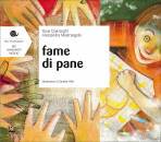 QUARENGHI-MASTRANGEL, Fame di pane