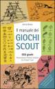 GRIECO ATTILIO, Il manuale dei giochi scout