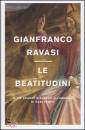 RAVASI GIANFRANCO, Le beatitudini