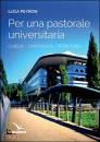 PEYRON LUCA, Per una pastorale universitaria