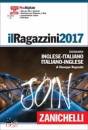 RAGAZZINI GIUSEPPE, Il Ragazzini 2017 - Versione base