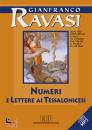 RAVASI GIANFRANCO, Numeri e lettere ai Tessalonicesi