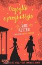 JANE AUSTEN, Orgoglio e pregiudizio