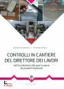 LOMBARDO - VENTURI, Controlli in cantiere del Direttore dei lavori