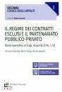 GIANNOTTI PANATO, Il regime dei contratti esclusi e partenariato