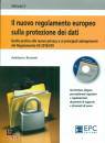 BIASOTTI ADALBERTO, Nuovo regolamento europeo protezione dei dati