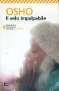 OSHO, Il velo impalpabile