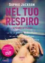 Jackson Sophie, Nel tuo respiro (A pound of flesh)