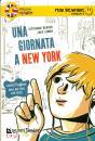 immagine di Una giornata a New York livello 2  Fun reading