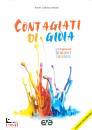 AZIONE CATTOLICAACI, Contagiati di gioia  Guida giovani 19/30 anni