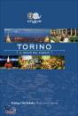 TOURING - SLOW FOOD, Torino Il gusto del viaggio