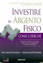 immagine di Investire in argento fisico. Come e perch