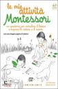 HERRMANN EVE, Le mie attivit montessori