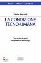 BENANTI PAOLO, La condizione tecno-umana