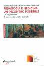 GAMBACORTI-PASSARINI, Pedagogia e medicina: un incontro possibile