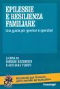 REZZONICO FLORIT, Epilessie e resilienza familiare