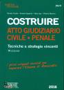 CUTOLO - ESPOSITI..., Costruire atto giudiziario civile-penale