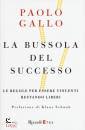 GALLO PAOLO, La bussola del successo