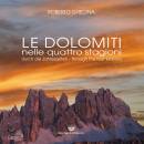 immagine di Le Dolomiti nelle quattro stagioni