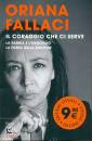 Fallaci Oriana, Il coraggio che ci serve