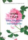 Tyler Anne, Una ragazza intrattabile