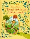 USBORNE EDIZIONI, 10 storie da 10 minuti