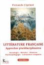 immagine di LITTRATURE FRANAISE Approches pluridisciplinaire