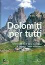 immagine di Dolomiti per tutti 16 itinerari facili