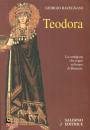 GIORGIO RAVEGNANI, Teodora