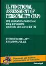 MARTELLOTTI STEFANO, Il functional assessment of personality (FAP)
