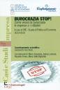 VECCHIATO GIAMPIETRO, Burocrazia stop