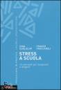 GUGLIELMI FRACCAROLI, Stress a scuola