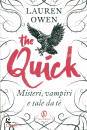 OWEN LAUREN, The quick. misteri, vampiri e sale da te