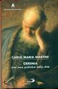 MARTINI CARLO MARIA, Geremia Una voce profetica