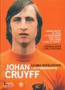 CRUYFF JOHAN, La mia rivoluzione