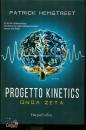 HEMSTREET PATRICK, Progetto kinetics Onda zeta