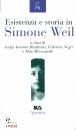 MANFREDA - NEGRI -., Esistenza e storia in Simone Weil