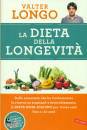 LONGO VALTER, La dieta della longevit