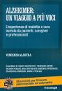 ALASTRA VINCENZO, Alzheimer: un viaggio a pi voci