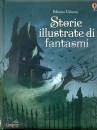 USBORNE, Storie illustrate di fantasmi