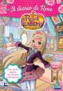 Rainbow, Il diario di Rose Regal Academy