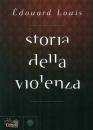 Louis Edouard, Storia della violenza